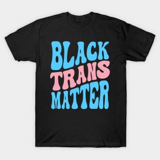 Black Trans Matter T-Shirt